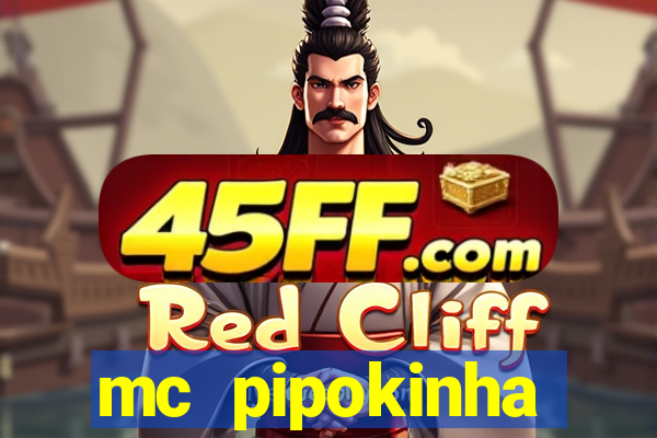 mc pipokinha vazados privacy